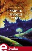 Skryté životní cykly - Petra Nel Smolová