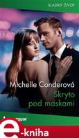 Skryto pod maskami - Michelle Conderová