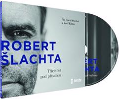 Šlachta - Třicet let pod přísahou - Robert Šlachta, Josef Klíma