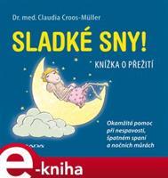 Sladké sny! - Claudia Cross–Müller