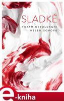 Sladké - Yotam Ottolenghi, Helen Gohová