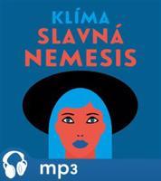 Slavná Nemesis, mp3 - Ladislav Klíma