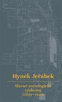 Slavné sociologické výzkumy (1899–1949) - Hynek Jeřábek