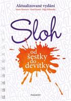 Sloh od šestky do devítky - Karel Kamiš, Olga Příborská, Marie Hanzová