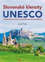 Slovenské klenoty UNESCO - Jozef Petro