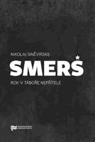 Smerš – rok v táboře nepřítele - Nikolaj Siněvirskij