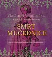 Smrt mučednice, mp3 - Vlastimil Vondruška