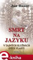 Smrt na jazyku - Jan Bauer