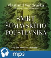 Smrt šumavského poustevníka, mp3 - Vlastimil Vondruška