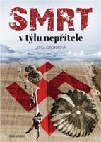 Smrt v týlu nepřítele - Jitka Gruntová