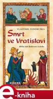 Smrt ve Vratislavi - Vlastimil Vondruška