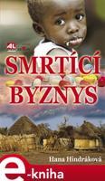 Smrtící byznys - Hana Hindráková