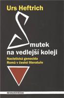 Smutek na vedlejší koleji - Petr Šourek, Urs Heftrich