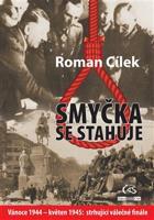 Smyčka se stahuje - Roman Cílek