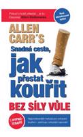 Snadná cesta, jak přestat kouřit bez síly vůle - Allen Carr