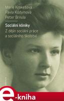 Sociální kliniky - Pavla Kodymová, Petr Brnula, Marie Krakešová