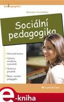 Sociální pedagogika - Miroslav Procházka