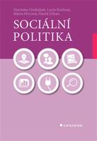 Sociální politika - Alena Hricová, Stanislav Ondrášek, David Urban, Lucie Kozlová