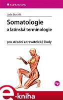 Somatologie a latinská terminologie - Lada Stuchlá