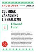 Soumrak západního liberalismu - Edward Luce