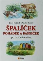 Špalíček pohádek a básniček - Josef Kožíšek