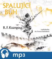 Spalující bůh, mp3 - R. F. Kuangová