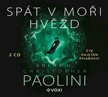 Spát v moři hvězd - Kniha II - Christopher Paolini