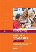 Speciální pedagogika - Slavomil Fischer, Jiří Škoda, Zdeněk Svoboda, Ladislav Zilcher