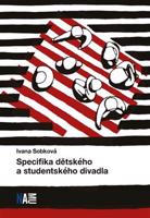 Specifika dětského a studentského divadla - Ivana Sobková