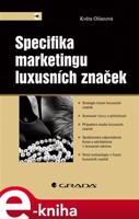 Specifika marketingu luxusních značek - Květa Olšanová