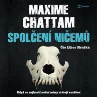 Spolčení ničemů - Maxime Chattam