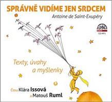 Správně vidíme jen srdcem - Antoine de Saint-Exupéry