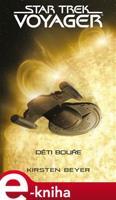 Star Trek: Voyager – Děti bouře - Kirsten Beyer