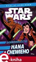 Star Wars - Dobrodružství Hana a Chewieho - kolektiv