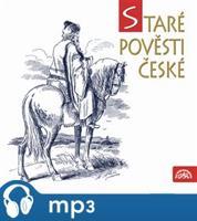 Staré pověsti české - Alois Jirásek