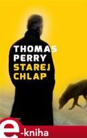 Starej chlap - Thomas Perry