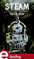 Steam - Green Scum