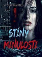 Stíny minulosti - Martina Domaničová