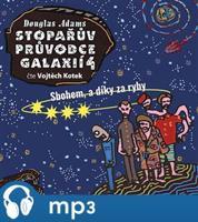 Stopařův průvodce Galaxií 4. - Sbohem, a dík za ryby, mp3 - Douglas Adams