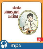 Stovka Jaroslava Haška - Jaroslav Hašek