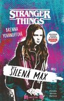 Stranger Things: Šílená Max - Brenna Yovanoffová