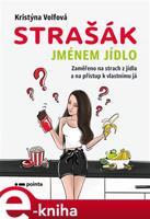 Strašák jménem jídlo - Kristýna Volfová