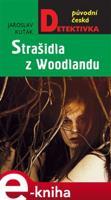 Strašidla z Woodlandu - Jaroslav Kuťák