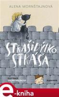 Strašidýlko Stráša - Alena Mornštajnová