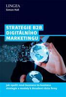 Strategie B2B digitálního marketingu - Simon Hall