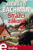 Strážci zákona - Richard Bachman