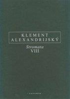 Stromata VIII - Klement Alexandrijský