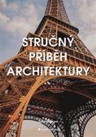 Stručný příběh architektury - Susie Hodgeová