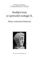 Studijní texty ze spirituální teologie X. - M. Dupuy, F. Rouleau, B. Weissmahr, Juliána z Norwiche