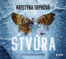 Stvůra - Kristýna Trpková